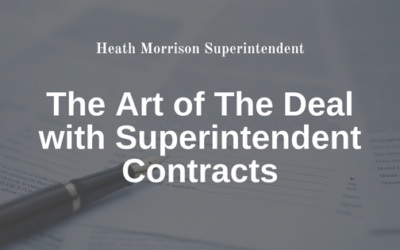 The Art of The Deal with Superintendent Contracts ﻿